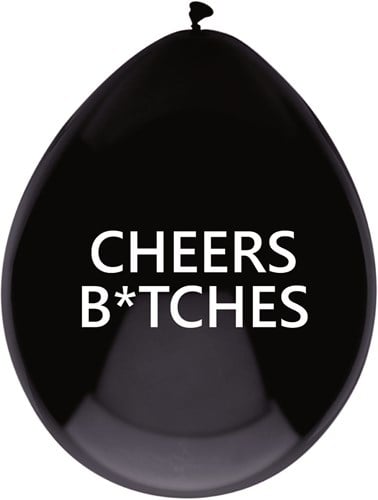 Ballonnen Cheers B*tches 30cm - 6st