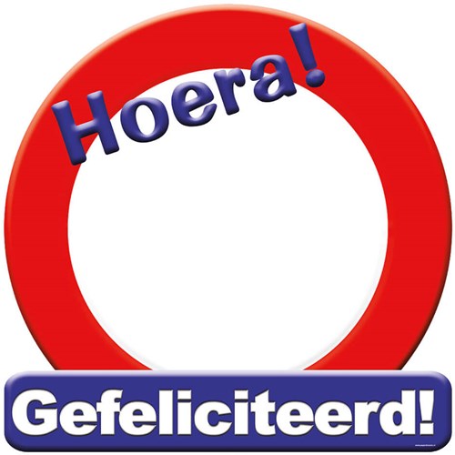 Huldeschild Hoera Gefeliciteerd