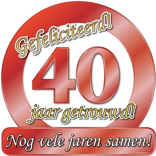 Huldeschild 40 jaar Getrouwd
