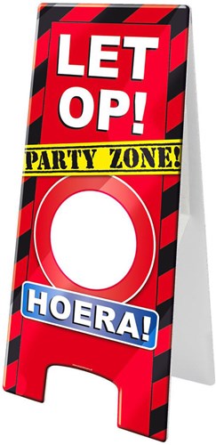 Warning Sign Party zone!