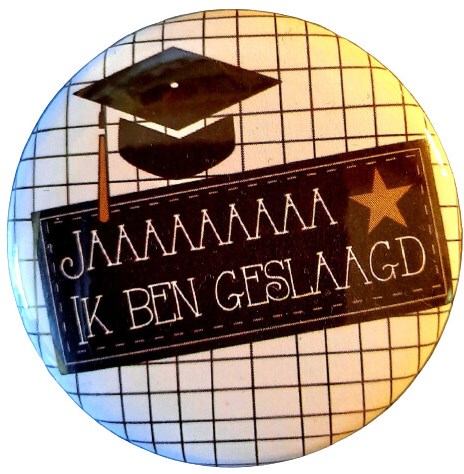 Button Ja Ik Ben Geslaagd (56mm)